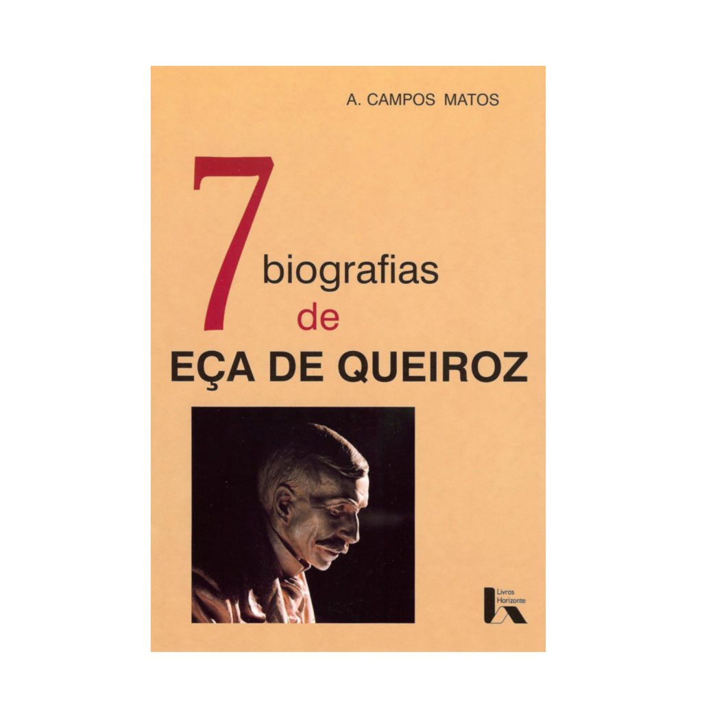 7 Biografias de Eça de Queiroz - Fundação Eça de Queiroz