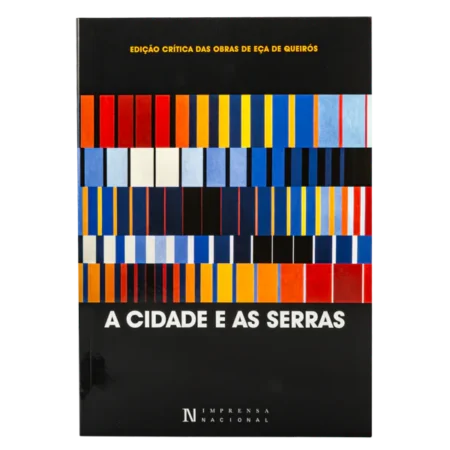 Edição Crítica - A Cidade e as Serras